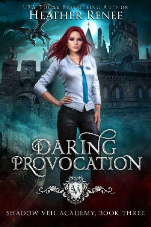 [Shadow Veil Academy 03] • Daring Provocation